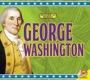 George Washington de Ashleigh Hally