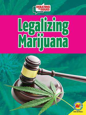 Legalizing Marijuana de Marne Ventura