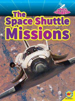 The Space Shuttle Missions de Patti Richards