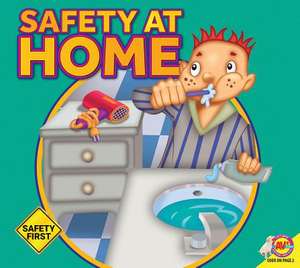 Safety at Home de Susan Kesselring