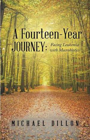 A Fourteen-Year Journey de Michael Dillon