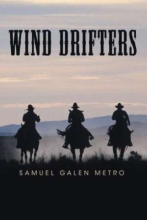 Wind Drifters de Samuel Galen Metro