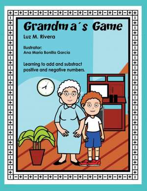 Grandma's Game de Luz M. Rivera