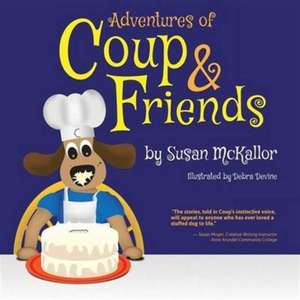 Adventures of Coup & Friends de Susan Mckallor