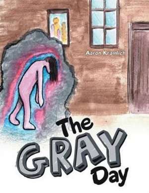 The Gray Day de Aaron Kramlich