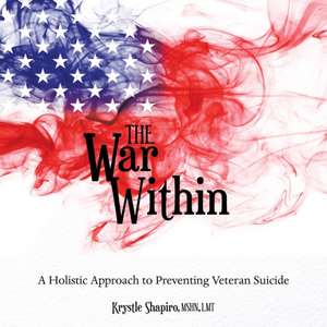 The War Within de Krystle Shapiro Mshn Lmt