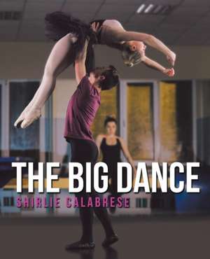 The Big Dance de Shirlie Calabrese