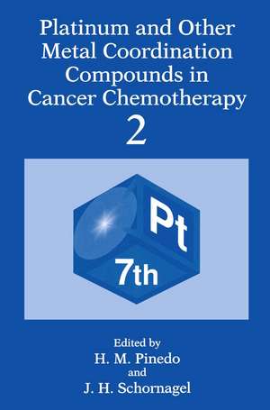 Platinum and Other Metal Coordination Compounds in Cancer Chemotherapy 2 de Steef van de Velde