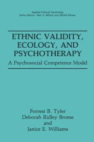 Ethnic Validity, Ecology, and Psychotherapy: A Psychosocial Competence Model de Forrest B. Tyler