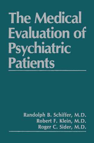 The Medical Evaluation of Psychiatric Patients de R.F. Klein