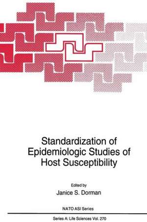 Standardization of Epidemiologic Studies of Host Susceptibility de Janice S. Dorman