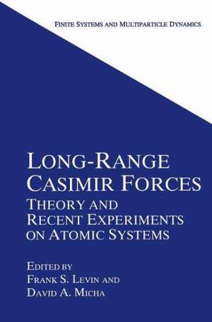 Long-Range Casimir Forces: Theory and Recent Experiments on Atomic Systems de Frank S. Levin