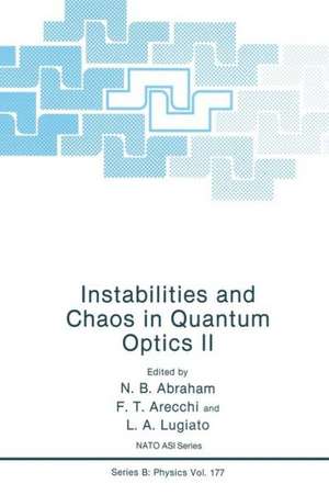 Instabilities and Chaos in Quantum Optics II de N.B. Abraham