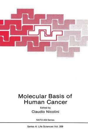 Molecular Basis of Human Cancer de C. Nicolini