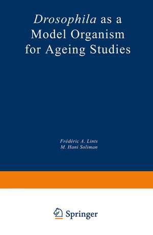 Drosophila as a Model Organism for Ageing Studies de Frédéric A. Lints