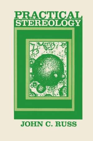 Practical Stereology de John C. Russ