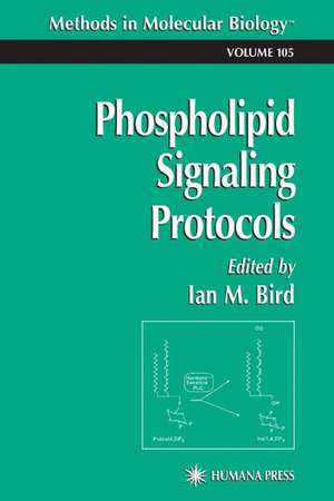 Phospholipid Signaling Protocols de Ian Bird