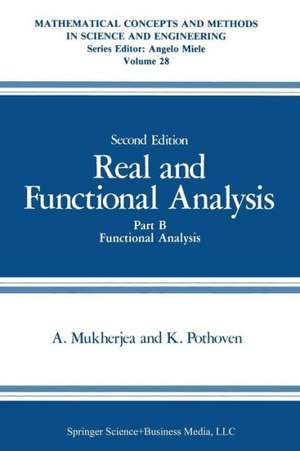 Real and Functional Analysis: Part B Functional Analysis de Arunava Mukherjea