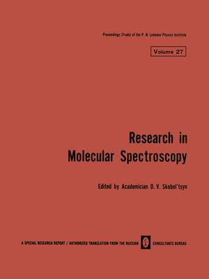 Research in Molecular Spectroscopy / Issledovaniya Po Molekulyarnoi Spektroskopii / Иccледоbahия Пo Молекyлярhoй Спекtроскопии de D. V. Skobel tsyn