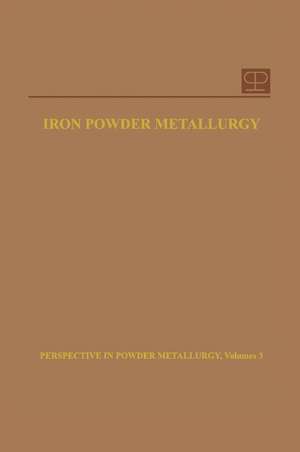 Iron Powder Metallurgy de kempton H. Roll