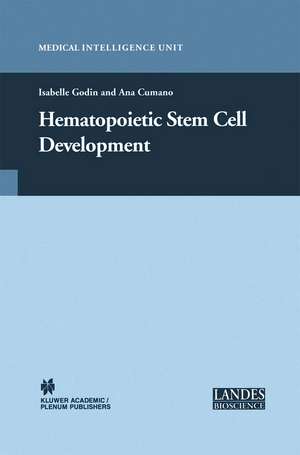 Hematopoietic Stem Cell Development de Isabelle Godin