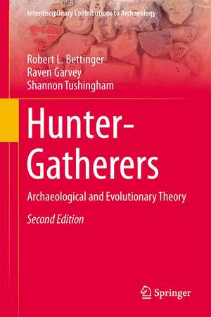 Hunter-Gatherers: Archaeological and Evolutionary Theory de Robert L. Bettinger