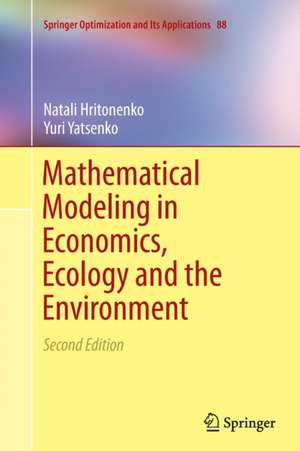 Mathematical Modeling in Economics, Ecology and the Environment and