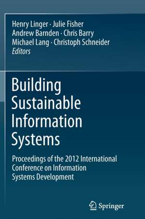 Building Sustainable Information Systems de Henry Linger