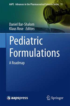 Pediatric Formulations: A Roadmap de Daniel Bar-Shalom