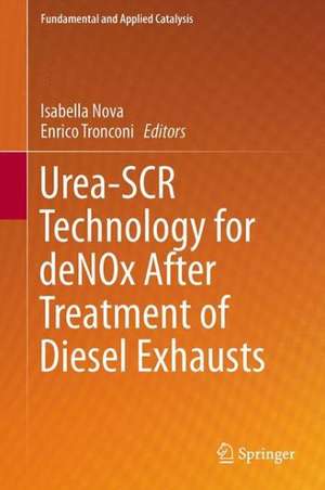 Urea-SCR Technology for deNOx After Treatment of Diesel Exhausts de Isabella Nova