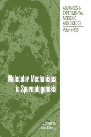 Molecular Mechanisms in Spermatogenesis de C.Y. Cheng