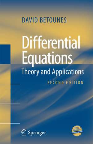 Differential Equations: Theory and Applications de David Betounes