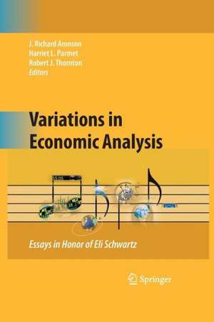 Variations in Economic Analysis: Essays in Honor of Eli Schwartz de J. Richard Aronson