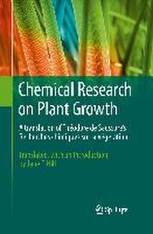 Chemical Research on Plant Growth: A translation of Théodore de Saussure's Recherches chimiques sur la Végétation by Jane F. Hill de Jane F. Hill