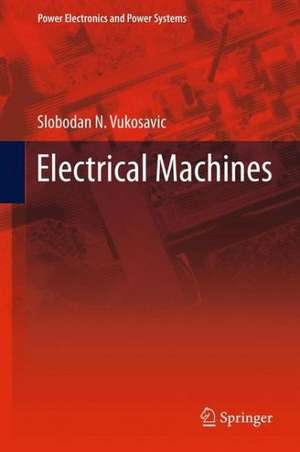Electrical Machines de Slobodan N. Vukosavic