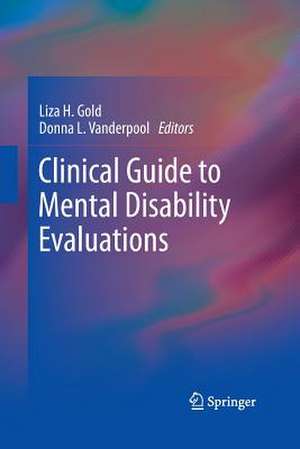 Clinical Guide to Mental Disability Evaluations de Liza Gold