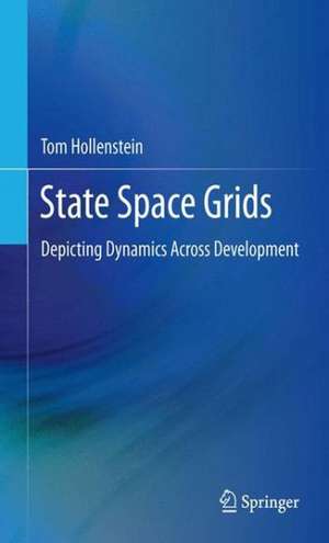 State Space Grids: Depicting Dynamics Across Development de Tom Hollenstein