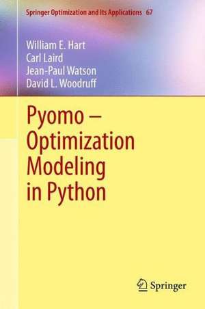 Hart, W: Pyomo - Optimization Modeling in Python