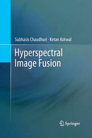 Hyperspectral Image Fusion de Subhasis Chaudhuri