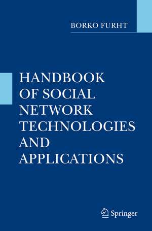 Handbook of Social Network Technologies and Applications de Borko Furht