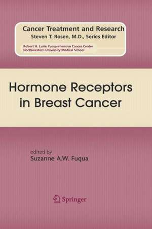 Hormone Receptors in Breast Cancer de Suzanne A. W. Fuqua