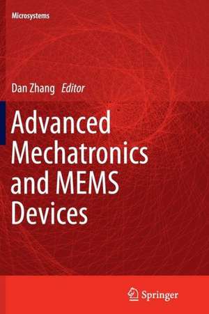 Advanced Mechatronics and MEMS Devices de Dan Zhang