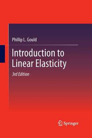 Introduction to Linear Elasticity de Phillip L. Gould