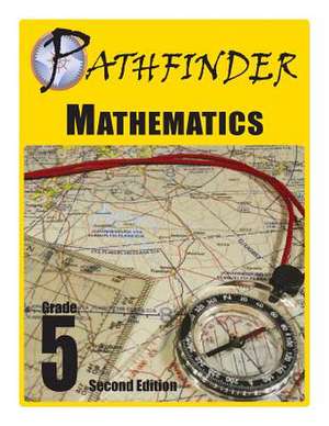 Pathfinder Mathematics Grade 5 de MR Ralph R. Kantrowitz