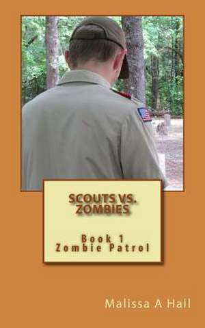 Zombie Patrol de Malissa A. Hall