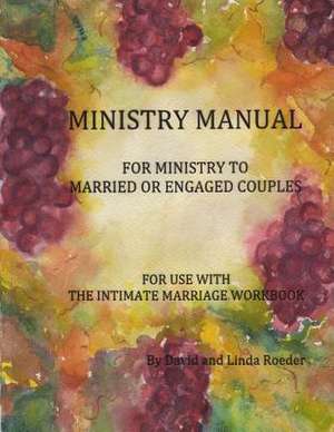 Ministry Manual de Dave and Linda Roeder