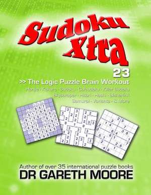 Sudoku Xtra 23 de Gareth Moore