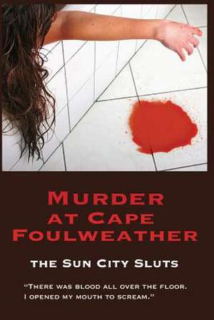 Murder at Cape Foulweather de Martha Miller