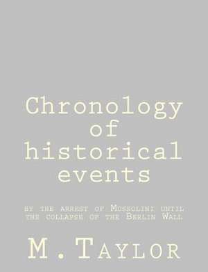 Chronology of Historical Events de M. Taylor