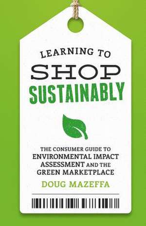 Learning to Shop Sustainably de Doug Mazeffa